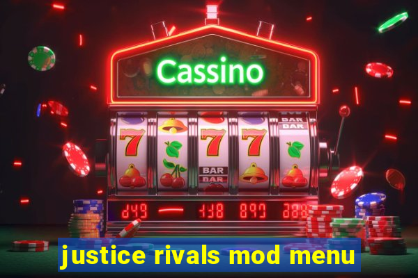 justice rivals mod menu